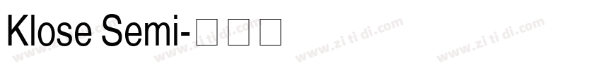 Klose Semi字体转换